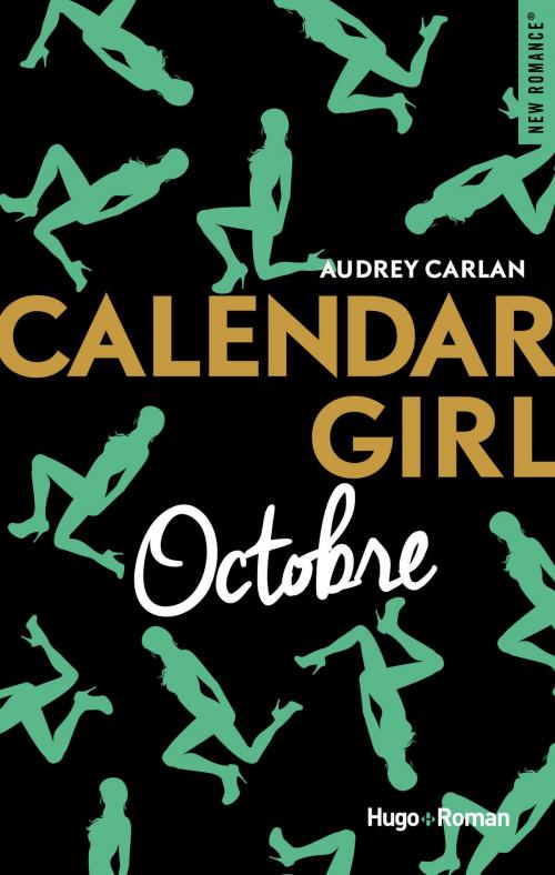 Cover of the book Calendar Girl - Octobre -Extrait offert- by Audrey Carlan, Hugo Publishing