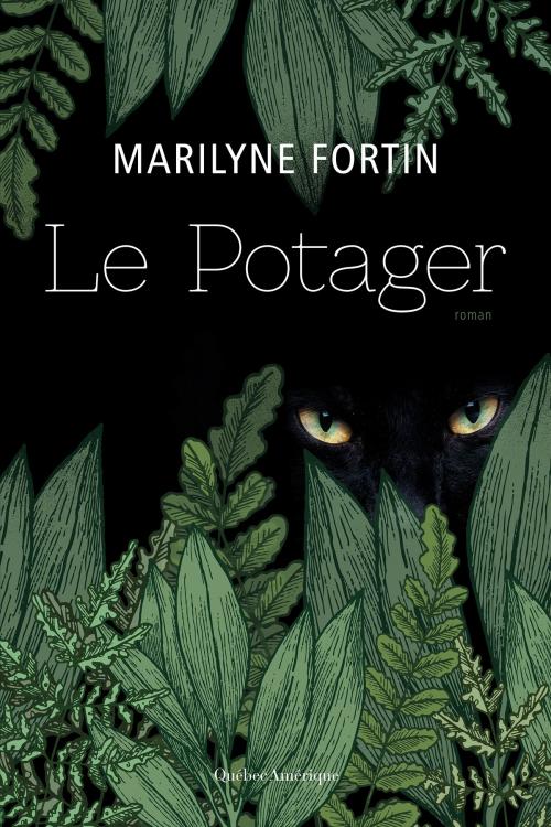 Cover of the book Le potager by Marilyne Fortin, Québec Amérique