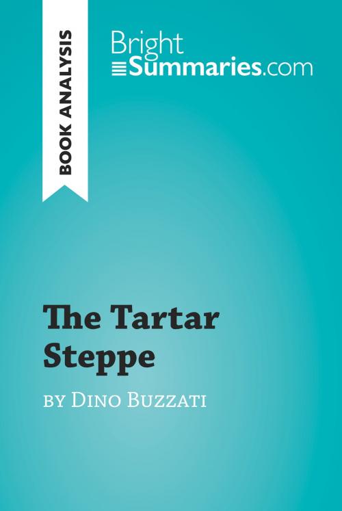 Cover of the book The Tartar Steppe by Dino Buzzati (Book Analysis) by Bright Summaries, BrightSummaries.com