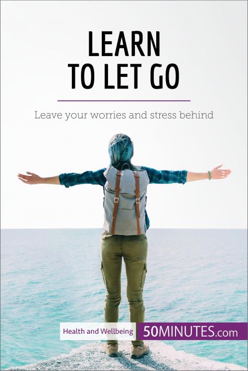 Cover of the book Learn to Let Go by 50MINUTES.COM, 50Minutes.com