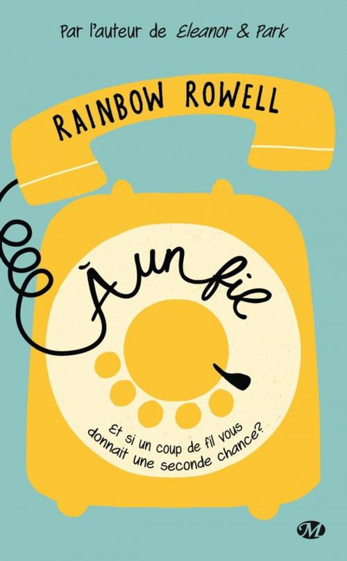 Cover of the book À un fil by Rainbow Rowell, Milady