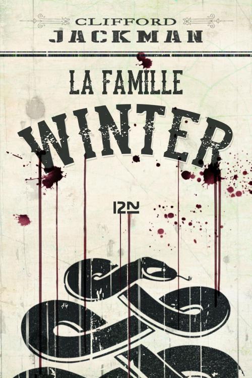 Cover of the book La Famille Winter by Clifford JACKMAN, Univers Poche