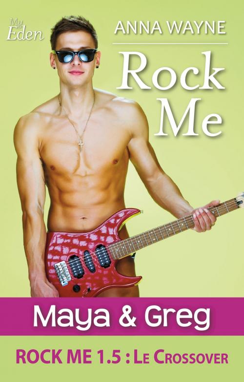 Cover of the book Rock Me 1.5 by Anna Wayne, City Edition