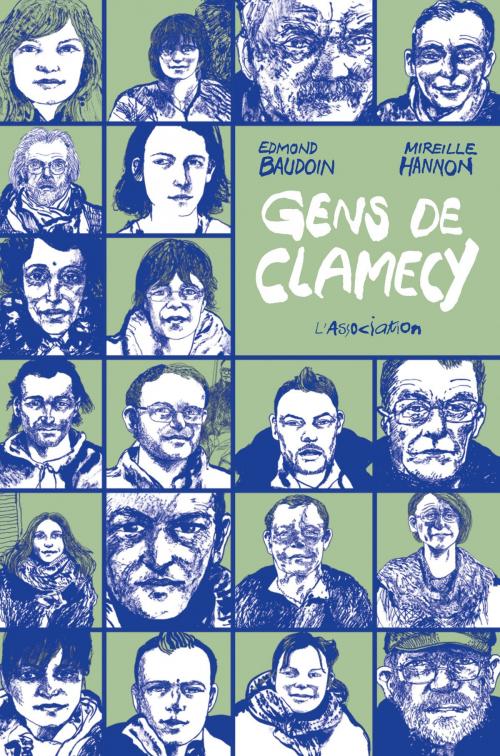 Cover of the book Gens de Clamecy by Edmond Baudoin, Edmond Baudoin, Mireille Hannon, L'Association