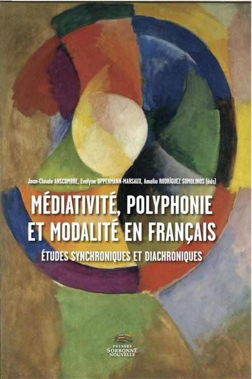 Cover of the book Médiativité, polyphonie et modalité en français by Collectif, Presses Sorbonne Nouvelle via OpenEdition