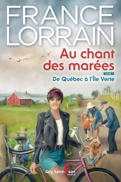 Cover of the book Au chant des marées, tome 1 by France Lorrain, Guy Saint-Jean Editeur