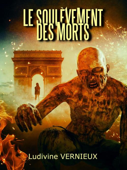 Cover of the book Le soulèvement des morts by Ludivine VERNIEUX, Ludivine VERNIEUX