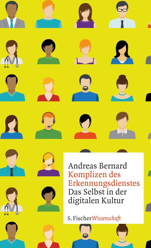 Cover of the book Komplizen des Erkennungsdienstes by Andreas Bernard, FISCHER E-Books