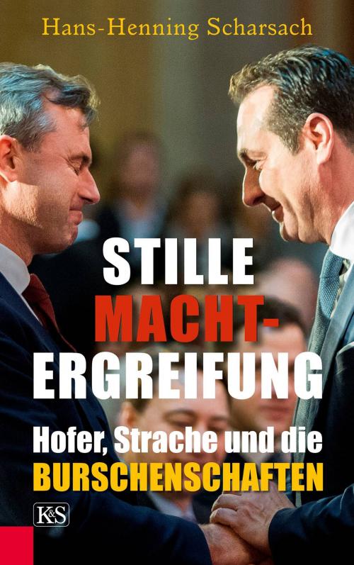 Cover of the book Stille Machtergreifung by Hans-Henning Scharsach, Verlag Kremayr & Scheriau