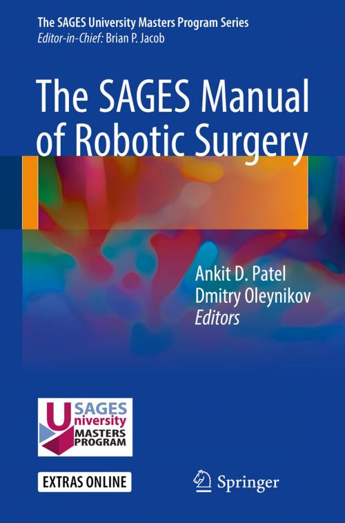 Cover of the book The SAGES Manual of Robotic Surgery by , Springer International Publishing