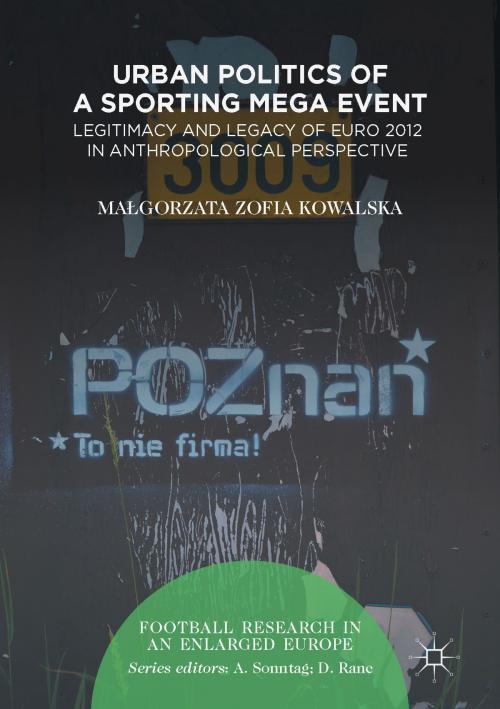 Cover of the book Urban Politics of a Sporting Mega Event by Małgorzata Zofia Kowalska, Springer International Publishing