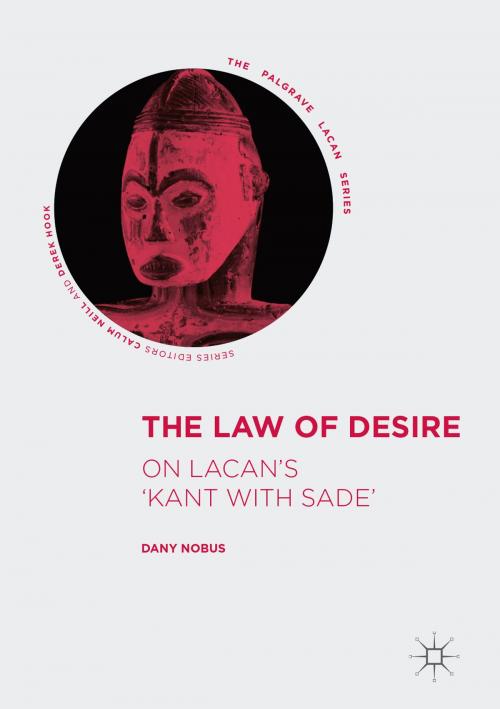 Cover of the book The Law of Desire by Dany Nobus, Springer International Publishing
