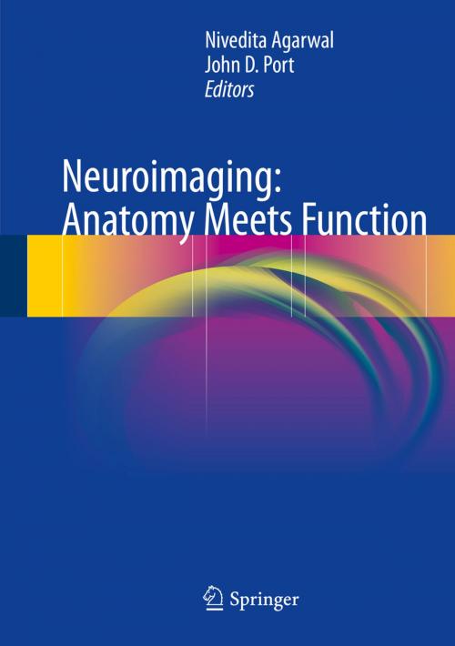 Cover of the book Neuroimaging: Anatomy Meets Function by , Springer International Publishing