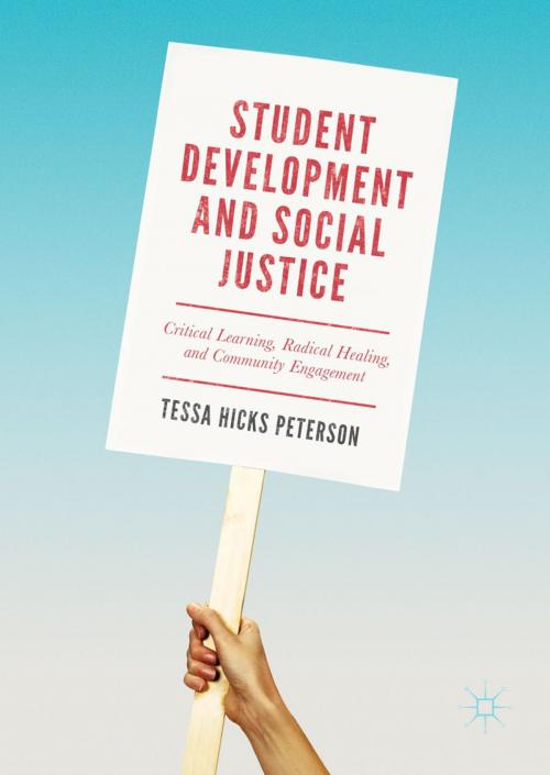 Cover of the book Student Development and Social Justice by Tessa Hicks Peterson, Springer International Publishing