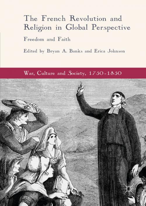 Cover of the book The French Revolution and Religion in Global Perspective by , Springer International Publishing