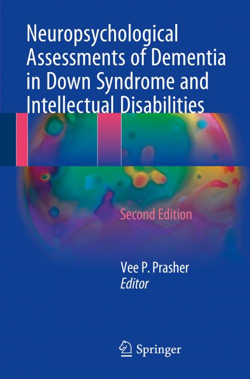 Cover of the book Neuropsychological Assessments of Dementia in Down Syndrome and Intellectual Disabilities by , Springer International Publishing