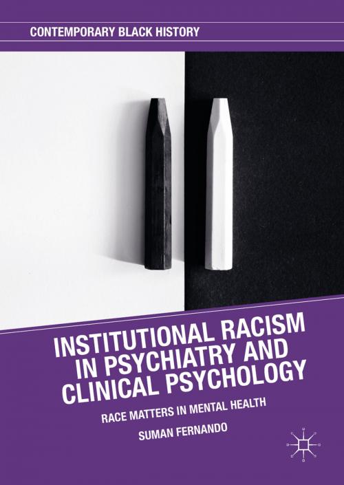 Cover of the book Institutional Racism in Psychiatry and Clinical Psychology by Suman Fernando, Springer International Publishing