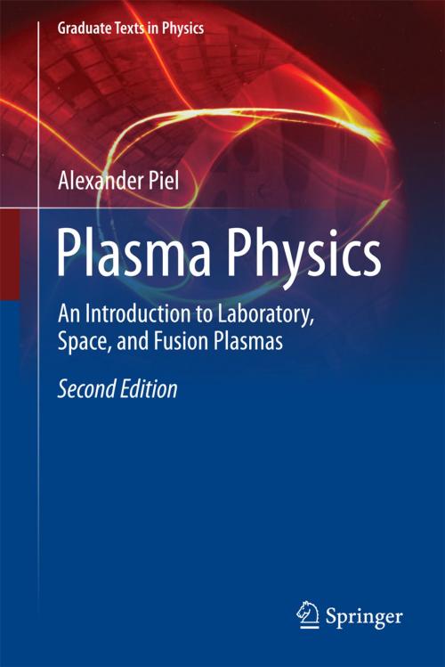 Cover of the book Plasma Physics by Alexander Piel, Springer International Publishing
