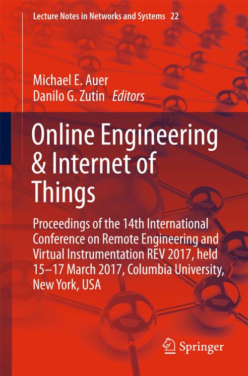 Cover of the book Online Engineering & Internet of Things by , Springer International Publishing
