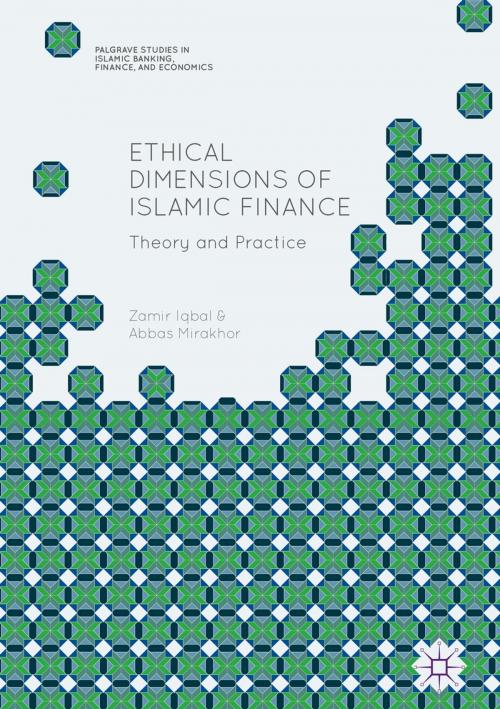 Cover of the book Ethical Dimensions of Islamic Finance by Zamir Iqbal, Abbas Mirakhor, Springer International Publishing