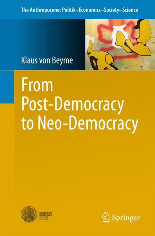 Cover of the book From Post-Democracy to Neo-Democracy by Klaus von Beyme, Springer International Publishing