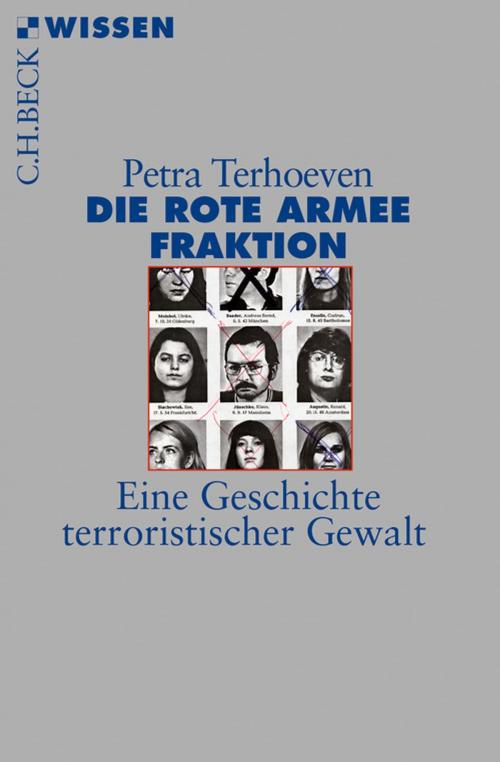 Cover of the book Die Rote Armee Fraktion by Petra Terhoeven, C.H.Beck