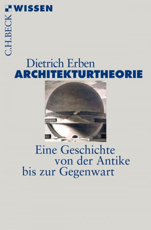 Cover of the book Architekturtheorie by Dietrich Erben, C.H.Beck