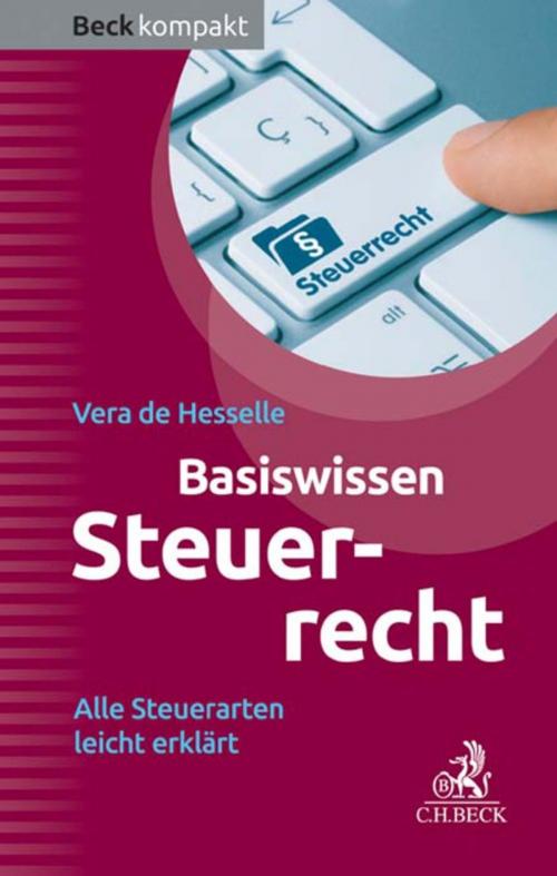 Cover of the book Basiswissen Steuerrecht (Steuerrecht kompakt) by Vera Hesselle, C.H.Beck