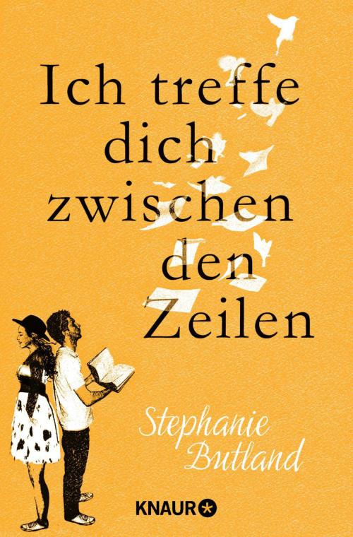 Cover of the book Ich treffe dich zwischen den Zeilen by Stephanie Butland, Knaur eBook