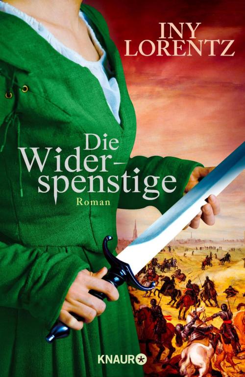 Cover of the book Die Widerspenstige by Iny Lorentz, Knaur eBook