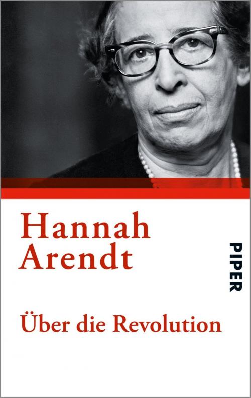 Cover of the book Über die Revolution by Hannah Arendt, Piper ebooks