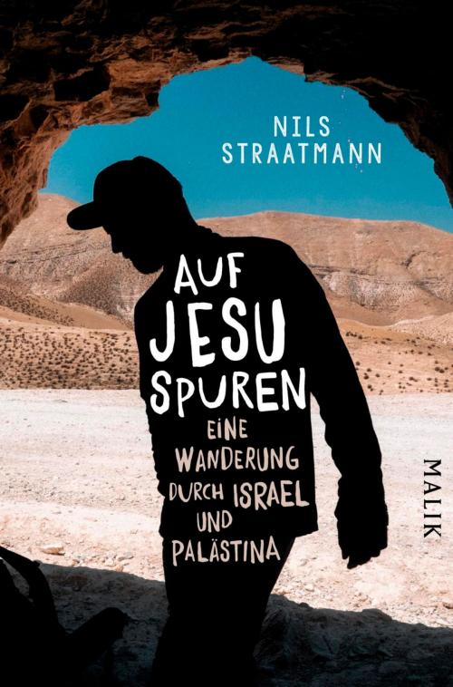 Cover of the book Auf Jesu Spuren by Nils Straatmann, Piper ebooks