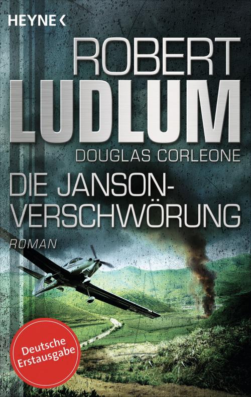 Cover of the book Die Janson-Verschwörung by Robert Ludlum, Douglas Corleone, Heyne Verlag