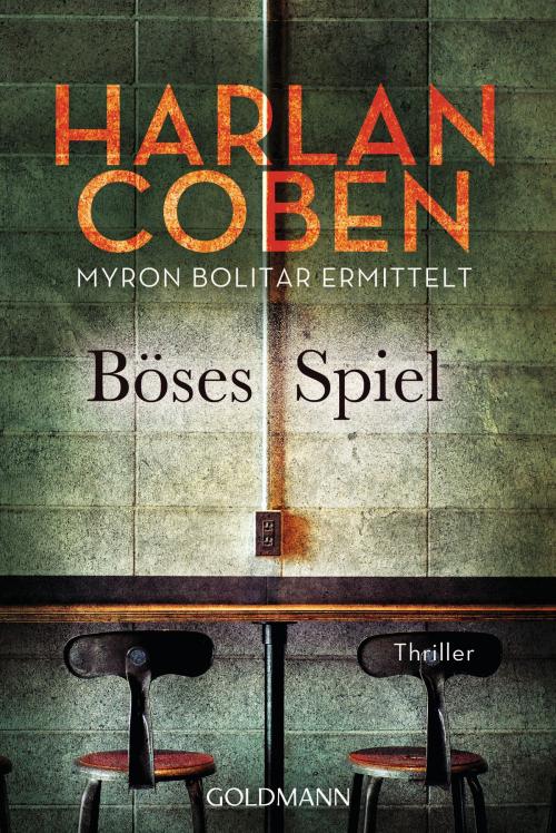 Cover of the book Böses Spiel - Myron Bolitar ermittelt by Harlan Coben, Goldmann Verlag