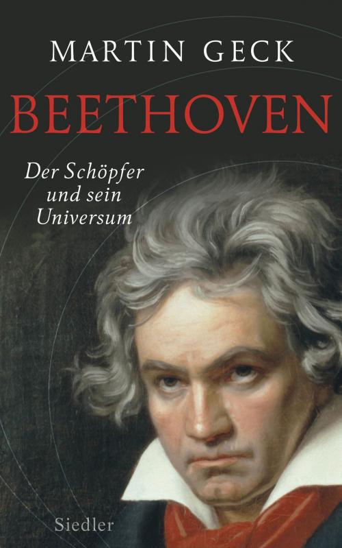 Cover of the book Beethoven by Martin Geck, Siedler Verlag