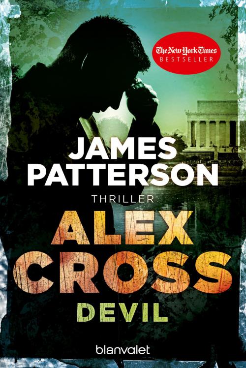 Cover of the book Devil - Alex Cross 21 by James Patterson, Blanvalet Taschenbuch Verlag
