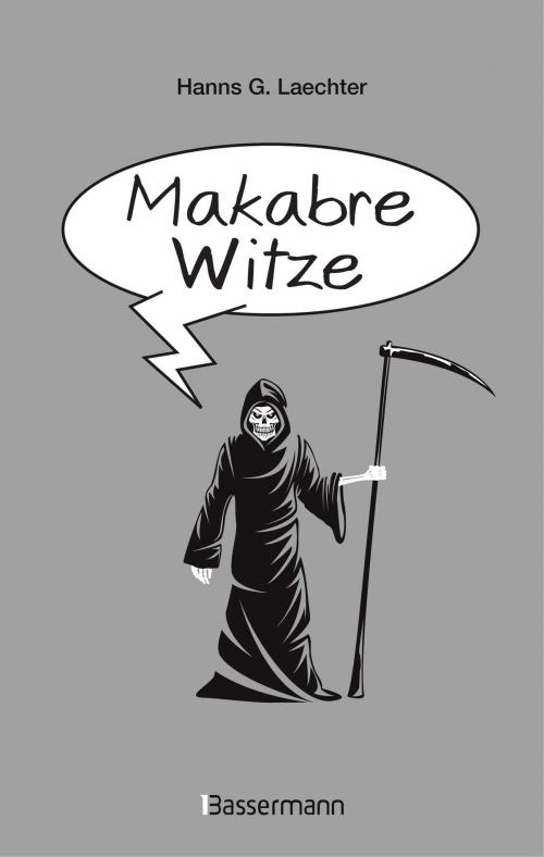 Cover of the book Makabre Witze by Hanns G. Laechter, Bassermann Verlag