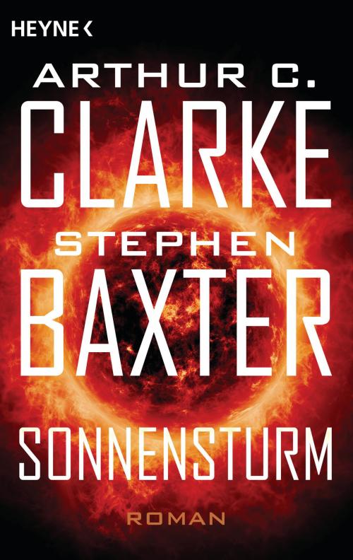 Cover of the book Sonnensturm by Stephen Baxter, Arthur C. Clarke, Heyne Verlag