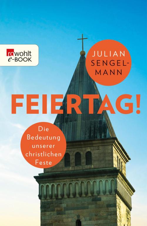 Cover of the book Feiertag! by Julian Sengelmann, Rowohlt E-Book
