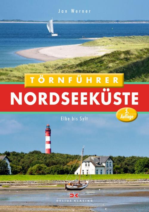 Cover of the book Törnführer Nordseeküste 2 by Jan Werner, Delius Klasing Verlag