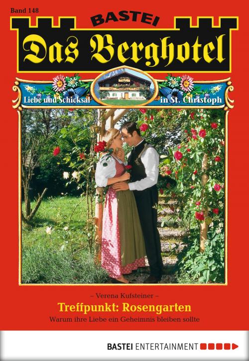 Cover of the book Das Berghotel - Folge 148 by Verena Kufsteiner, Bastei Entertainment