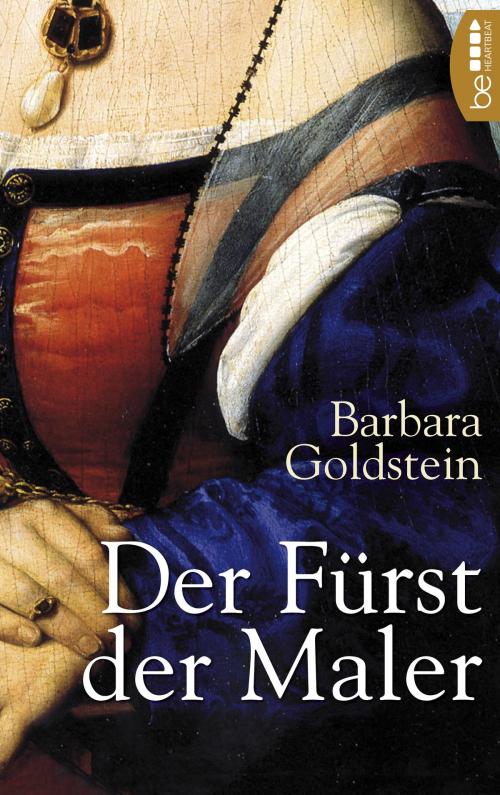 Cover of the book Der Fürst der Maler by Barbara Goldstein, beHEARTBEAT by Bastei Entertainment