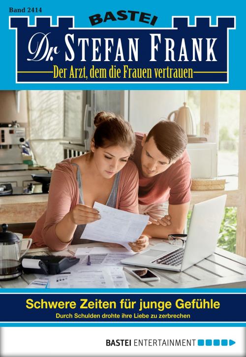 Cover of the book Dr. Stefan Frank - Folge 2414 by Stefan Frank, Bastei Entertainment