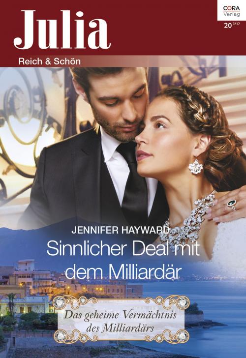 Cover of the book Sinnlicher Deal mit dem Milliardär by Jennifer Hayward, CORA Verlag