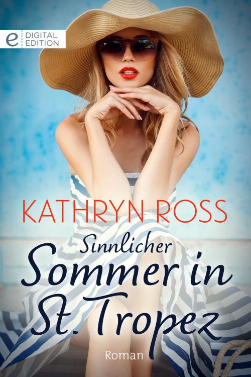 Cover of the book Sinnlicher Sommer in St. Tropez by Kathryn Ross, CORA Verlag