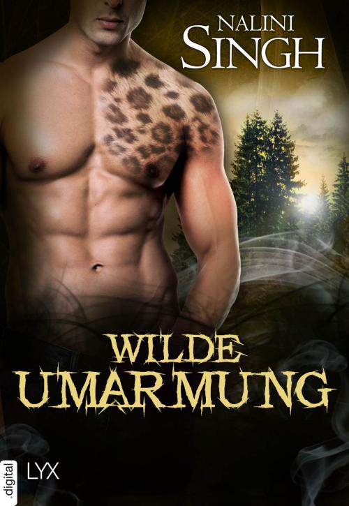 Cover of the book Wilde Umarmung by Nalini Singh, LYX.digital