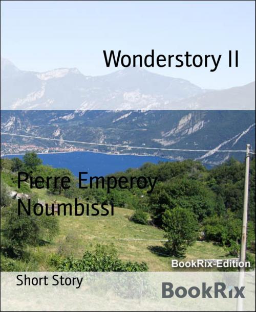Cover of the book Wonderstory II by Pierre Emperoy Noumbissi, BookRix