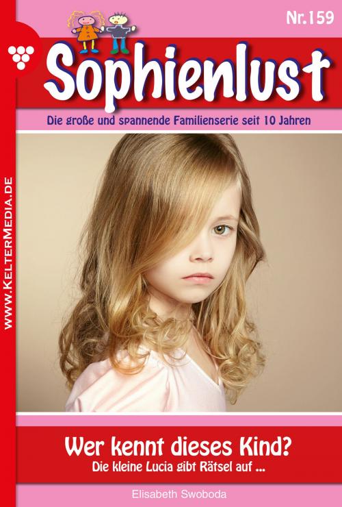 Cover of the book Sophienlust 159 – Familienroman by Susanne Svanberg, Kelter Media