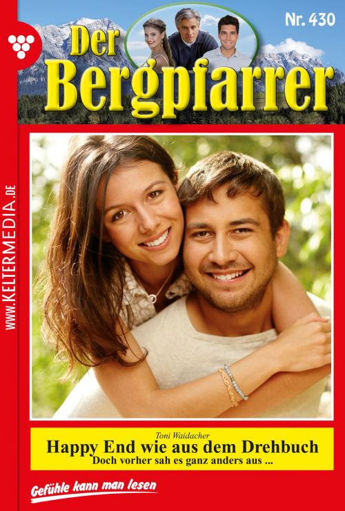 Cover of the book Der Bergpfarrer 430 – Heimatroman by Toni Waidacher, Kelter Media