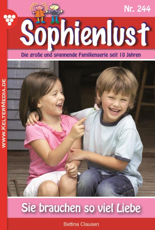 Cover of the book Sophienlust 244 – Familienroman by Bettina Clausen, Kelter Media